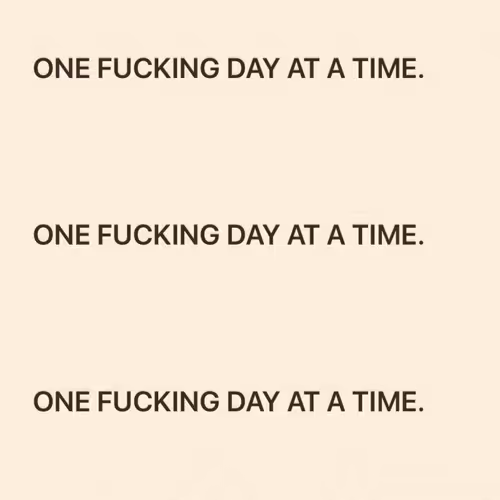 one day at a time (Stephanie Dillon) - old