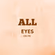 all eyes on me by oneinfinty
