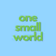 One Small World