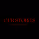 Our Stories.