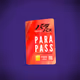 PARA PASS