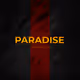 PARADISE | Yarchy