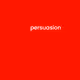 persuasion