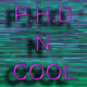 PHD N COOL