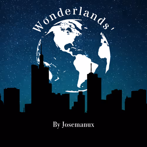 Wonderlands' By Josemanux
