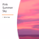 Pink Summer Sky NFT Collection