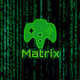 Playing in the matrix