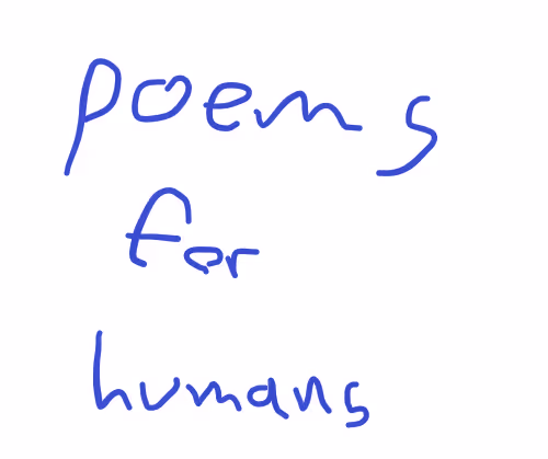 Poems for Humans - old