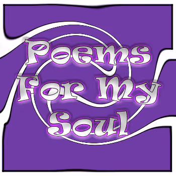 Poems For My Soul - old