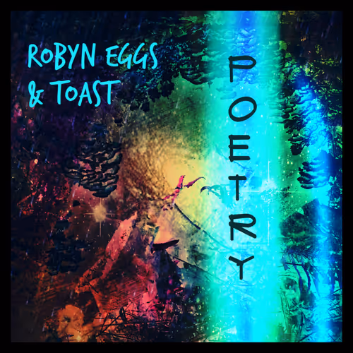 Poetry Art by Robyn Eggs - old