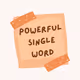 Powerful Single Word