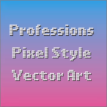 Professions Pixel Style Vector Art