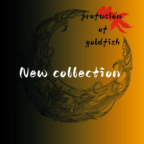 -profusion of goldfish-