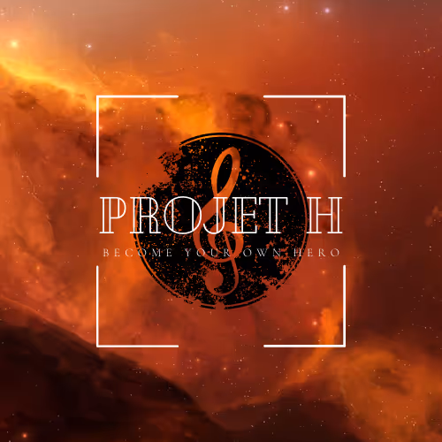 PROJET H | BECOME YOUR OWN HERO MUSIC