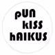 .:. pUN kISS hAIKUS .:.