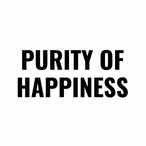 Purity of Happiness