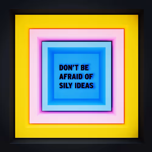 Quote project  ... Don't be afraid of sily ideas