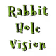 Rabbit Hole Vision (PROMO SERIES)