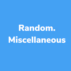 Random Miscellaneous