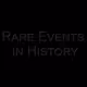 Rare Events in History