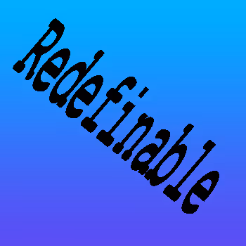 Redefinable