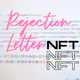 Rejection Letter NFT