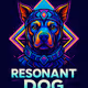 Resonant Dog