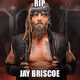 RIP Jay Briscoe