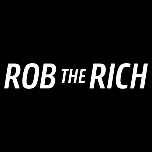 Rob the Rich