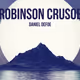 Robinson Crusoe by Daniel Defoe