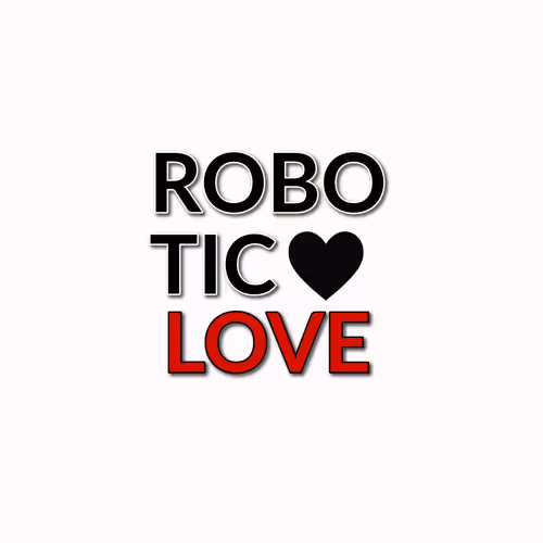 Robotic Love #1