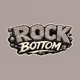 Rock Bottom By P00GALABS