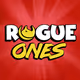 Rogue Ones