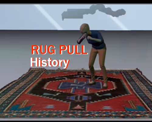 Rug Pull History - old