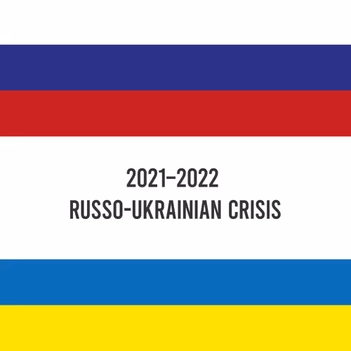 Russia Ukraine War 2021 - 2022