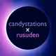 Candystations x Rusuden