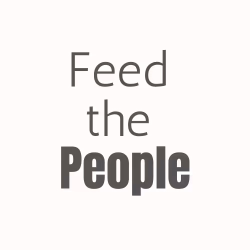 Feed the people