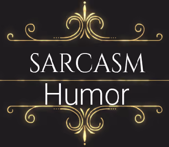 Sarcasm&Humor