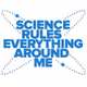 Science Rules Everything Around Me - old