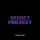 Secret Project Coming Soon - old