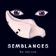 Semblances