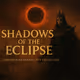 Shadows of the Eclipse