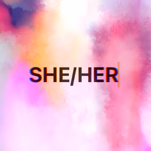 SHE/HER |