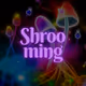 Shrooming - The Magical Forest