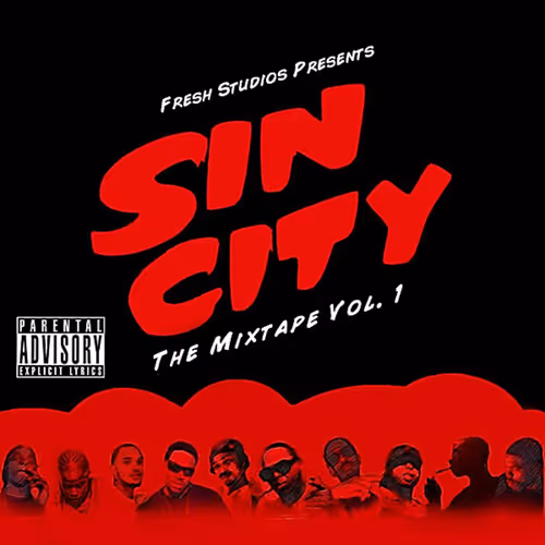 Fresh Studios Presents: Sin City The Mixtape Vol. 1