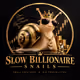 Slow Billionaire Snails