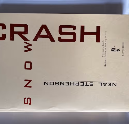 Snow Crash Neal Stephenson  | "Coined" first time in this book in 1992 term Metaverse
