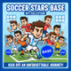 SOCCER STARS ON BASE