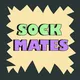 Sock Mates