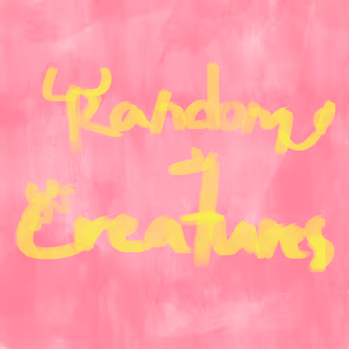 Some Random Creatures